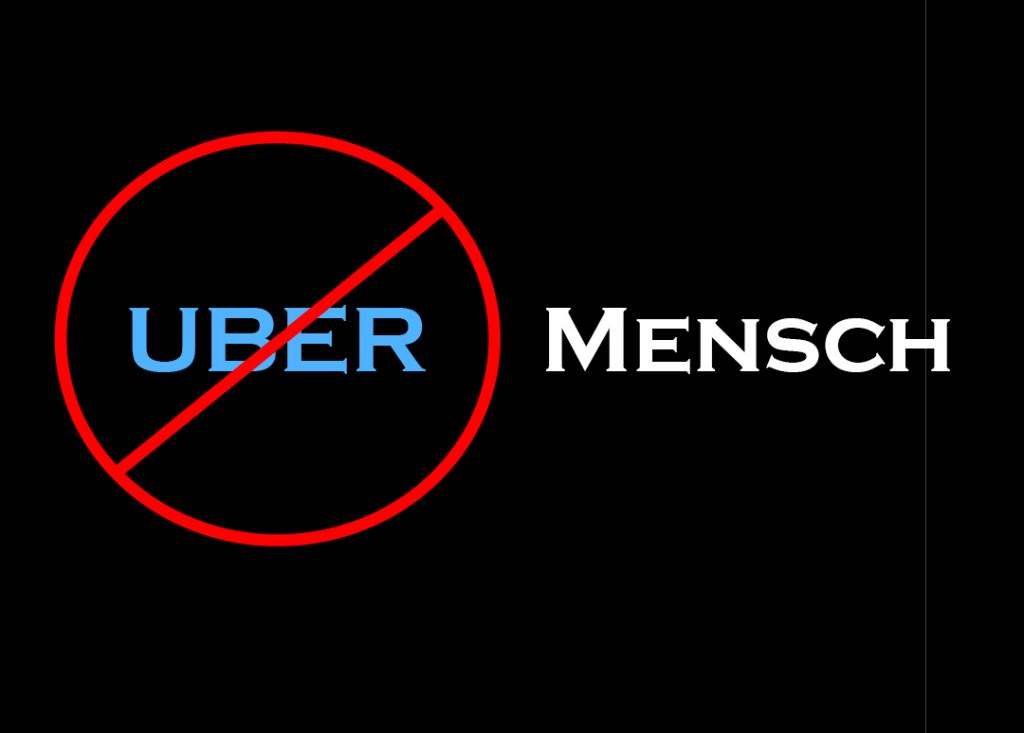 Image of a "no Uber" logo and Mensch